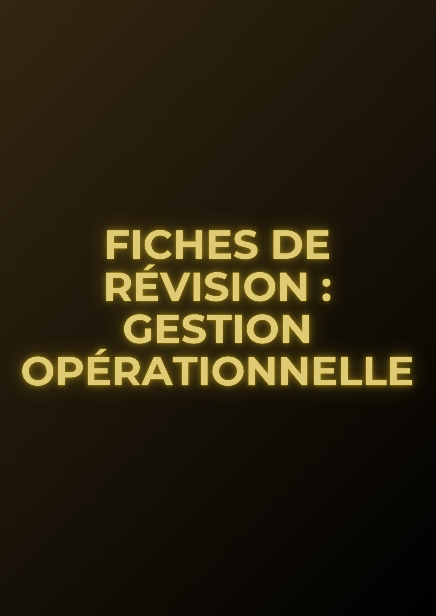 Fiches de révision : Gestion opérationnelle