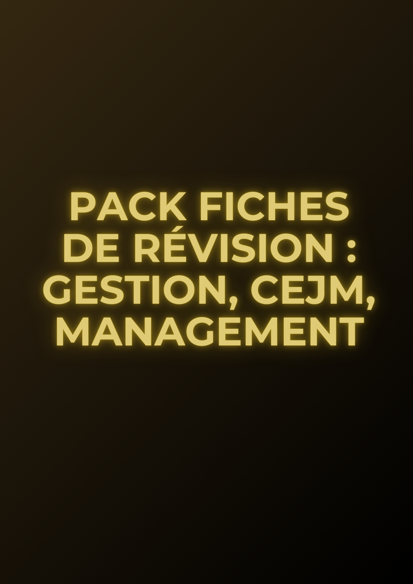 Pack fiches de révision : CEJM, Gestion, Management
