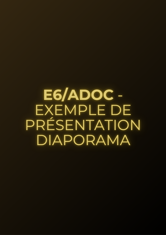 E6 ADOC - Exemple de présentation Diaporama